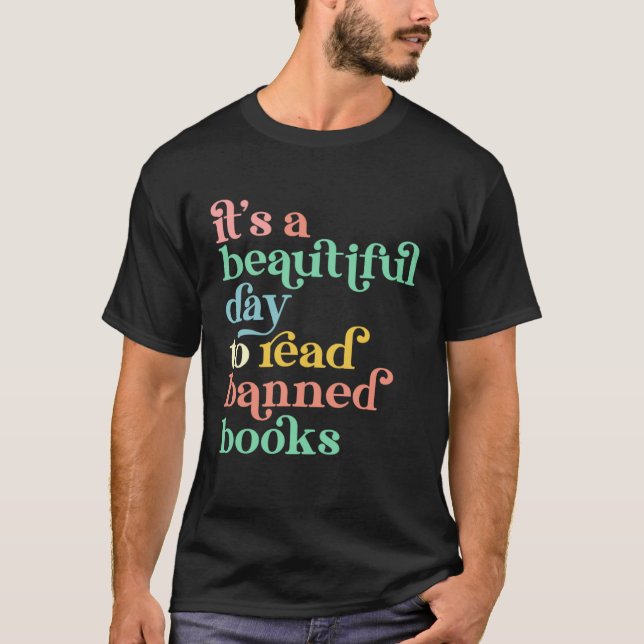 It´s a beautiful Day to read banned Books T Shirt (Framsida)
