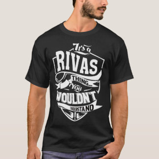 It s a RIVAS Thing T Shirt