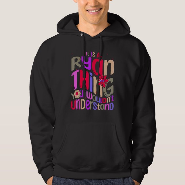 It s a Ryan Thing You Wouldn t Understand Groovy R Hoodie (Framsida)