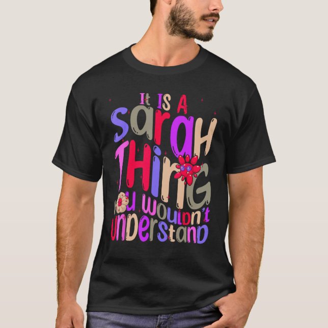 It s a Sarah Thing You Wouldn t Understand Groovy  T Shirt (Framsida)