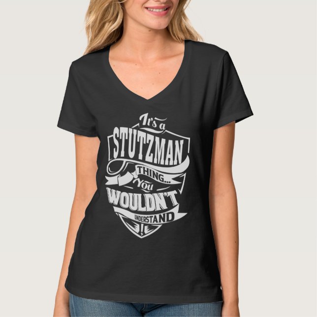 It s a STUTZMAN Thing T Shirt (Framsida)