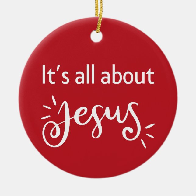 It’s All About Jesus – Christmas Red Julgransprydnad Keramik (Framsidan)