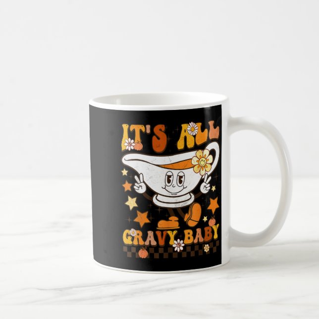 It’s All Gravy Baby Shirt Retro Groovy Happy Thank Kaffemugg (Höger)