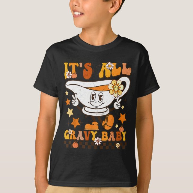 It’s All Gravy Baby Shirt Retro Groovy Happy Thank T Shirt (Framsida)