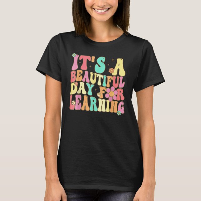 It s Beautiful Day For Learning Retro Teacher Stud T Shirt (Framsida)