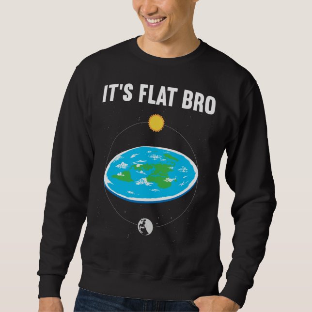 It s Flat Bro Flat Earth Map Conspiracy  1 Lång Ärmad Tröja (Framsida)