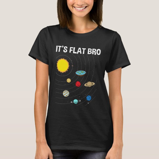It s Flat Bro Flat Earth Map Conspiracy T Shirt (Framsida)