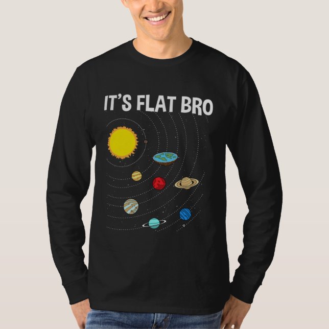 It s Flat Bro Flat Earth Map Conspiracy T Shirt (Framsida)