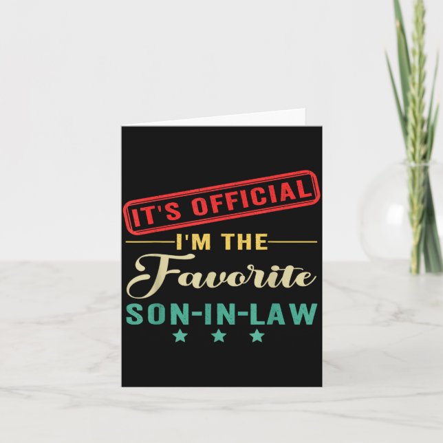 It’s I’m The Favorite Son In Law Fathers Day  Kort (Framsida)