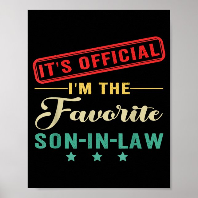 It’s I’m The Favorite Son In Law Fathers Day  Poster (Framsidan)