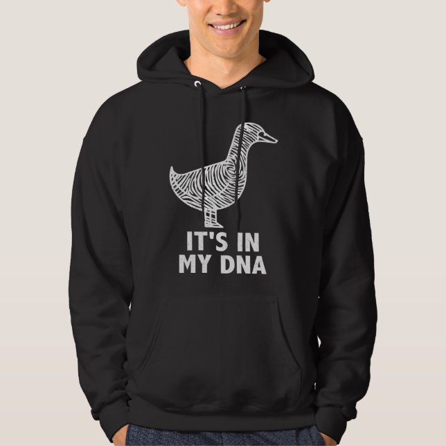 It s in my DNA  Waterfowl hunting quote ducks and  Hoodie (Framsida)