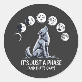 It’s Just a Phase – Moon Mood Werewolf Sticker Runt Klistermärke