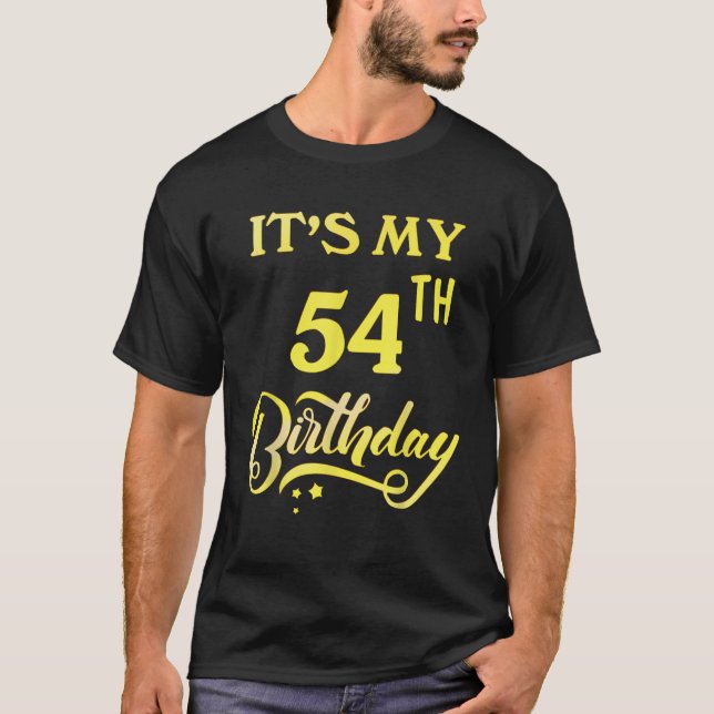 It s My 54th Birthday Tee 54 Years Old 54th Birthd (Framsida)
