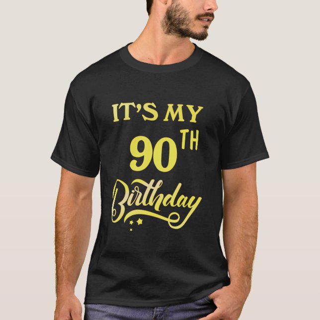 It s My 90th Birthday Tee 90 Years Old 90th  (Framsida)