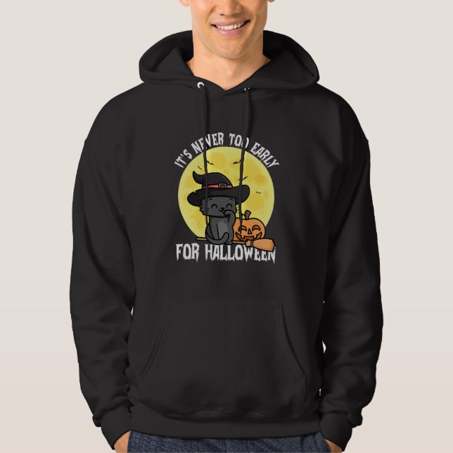 It s Never Too Early For Halloween  Black Cat Wome Hoodie (Framsida)