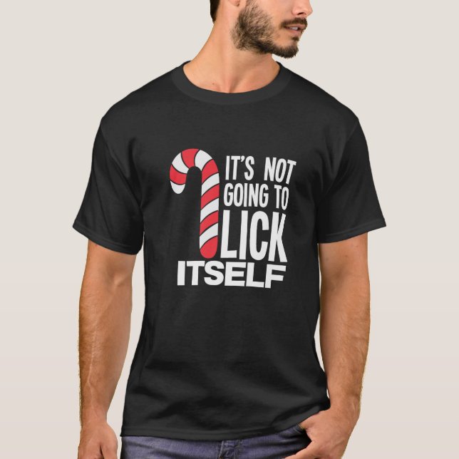 It s Not Going To Lick Itself Candy Cane Premium  T Shirt (Framsida)