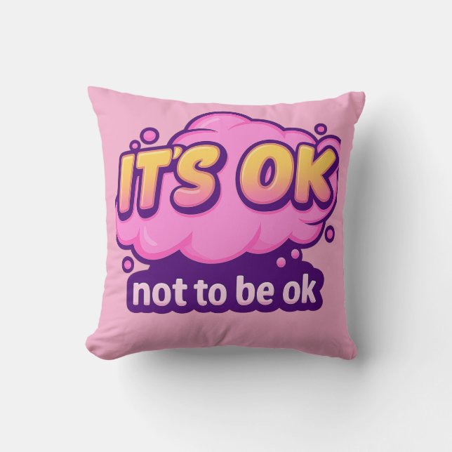 It’s OK Not to Be OK – Mental Health Awareness Kudde (Framsida)