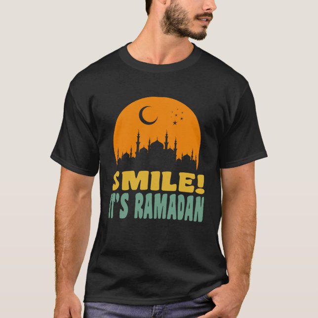 It s Ramadan Bro Smile Muslim s Fasting Month Rama T Shirt (Framsida)