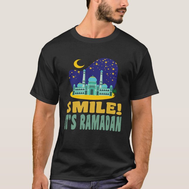 It s Ramadan Bro Smile Muslim s Fasting Month Rama T Shirt (Framsida)