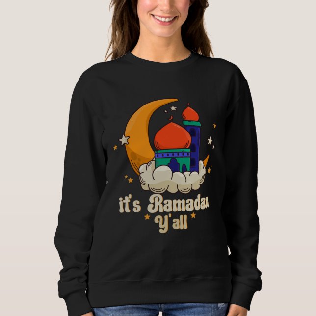 It s Ramadan Y all Ramadan Mubarak Fasting Muslim  T Shirt (Framsida)