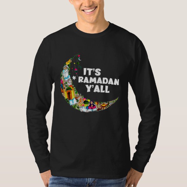 It s Ramadan Y all Ramadan Mubarak Fasting Muslim  T Shirt (Framsida)