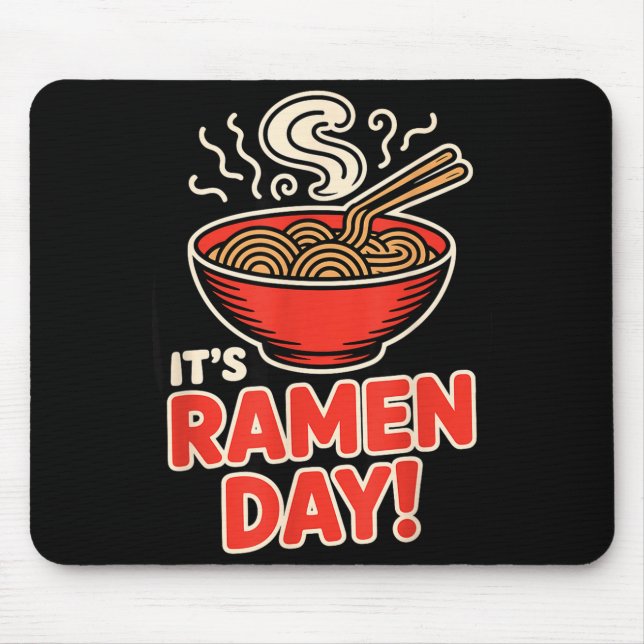 It’s Ramen Day Asian Food Noodles Soup Bowl Cuisin Musmatta (Framsidan)