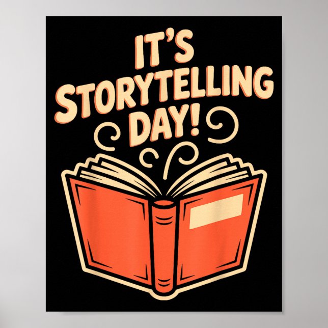 It’s Storytelling Day Writing Creative Narrator St Poster (Framsidan)