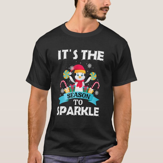 It´s The Season To Sparkle  Quote Christmas Pingui T Shirt (Framsida)
