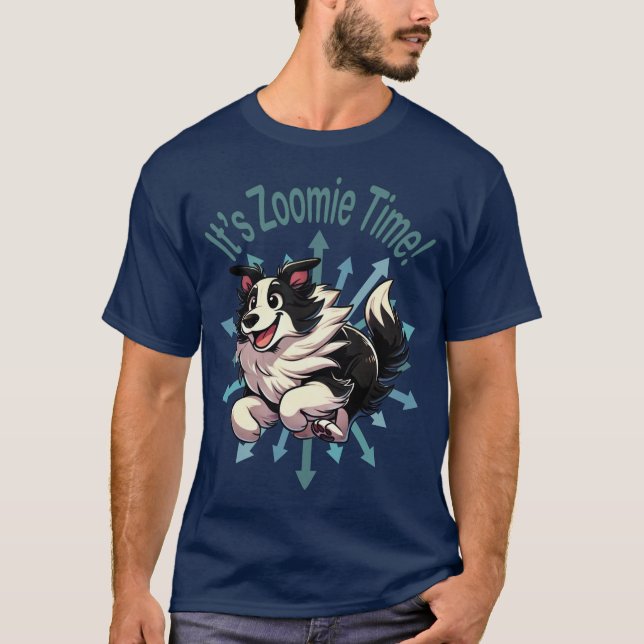 It’s Zoomie Time Border Collie T Shirt (Framsida)