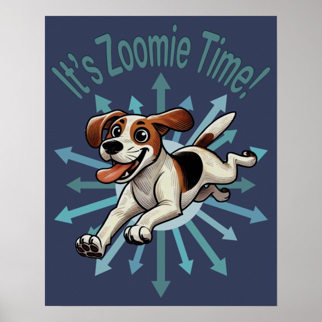 It’s Zoomie Time Medium Beagle Mutt Poster (Framsidan)