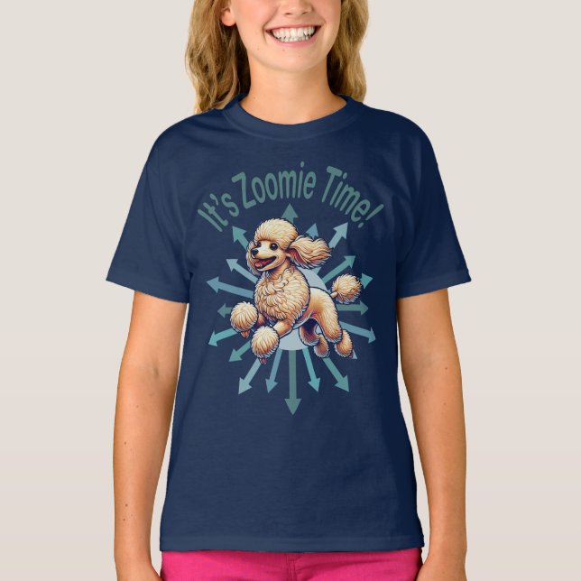 It’s Zoomie Time Poodle T Shirt (Framsida)