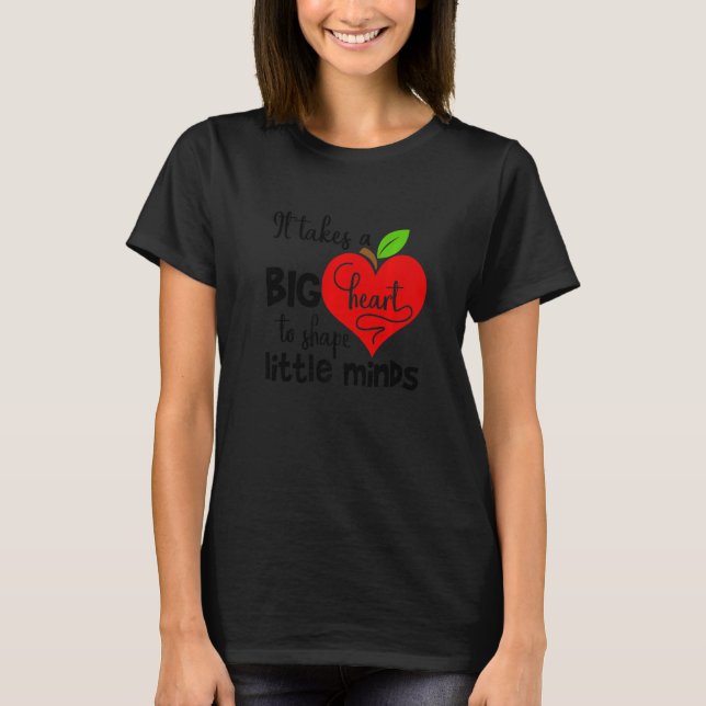 It Takes A big Heart To Shape Little Minds Premium T Shirt (Framsida)