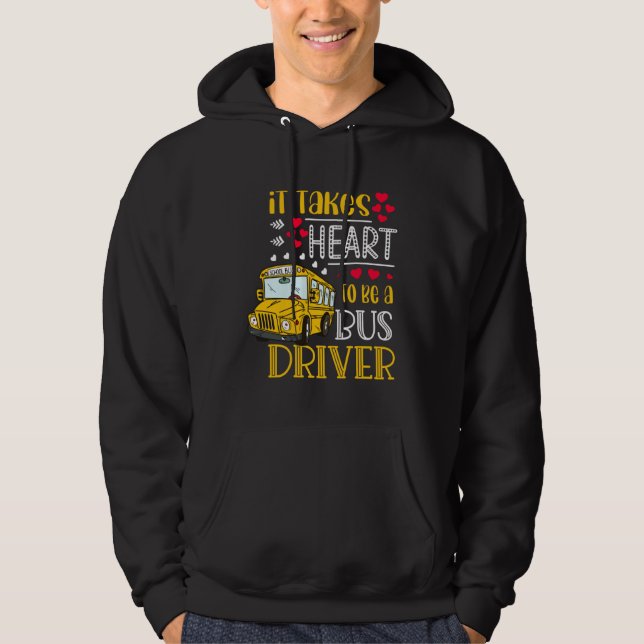 It Takes Heart To Be A Bus Driver  Bus Driver Vale Hoodie (Framsida)