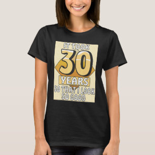 IT TOG 30 ÅR Firande Födelsedagsfest 30 B T Shirt