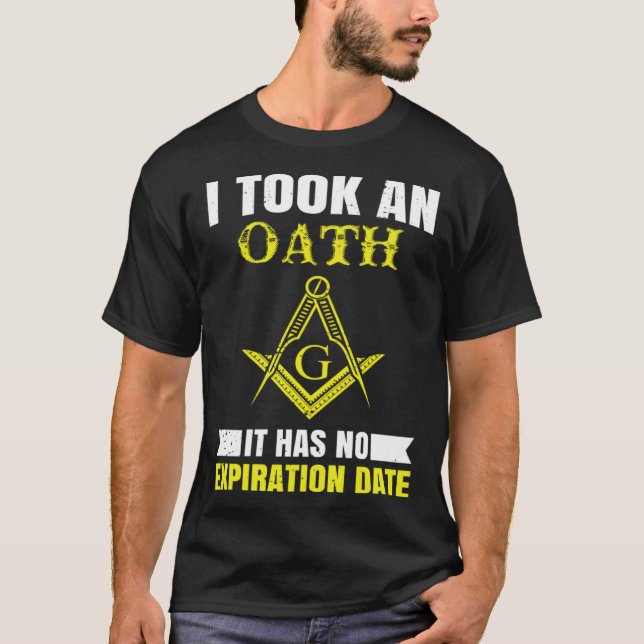 It Took An Oath Masonic Master Square And Compass  T Shirt (Framsida)