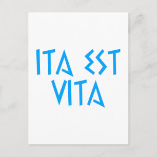 ita est vita Latein latin Vykort