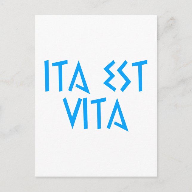 ita est vita Latein latin Vykort (Framsida)