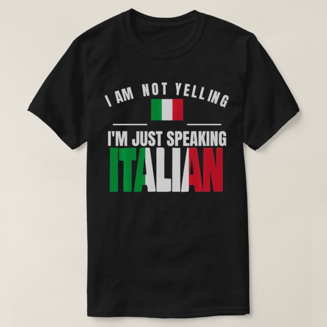 Italia jag säger inte att jag bara talar italiensk t shirt (Design framsida)