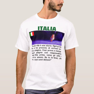 ITALIA - La tua vita è una storia T Shirt
