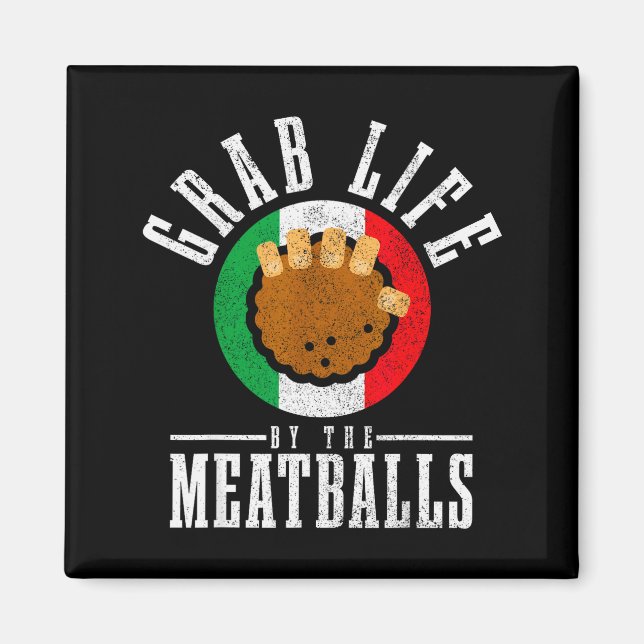 Italian Chef Grab Life By The Meat Funny Italy Ita Magnet (Framsidan)