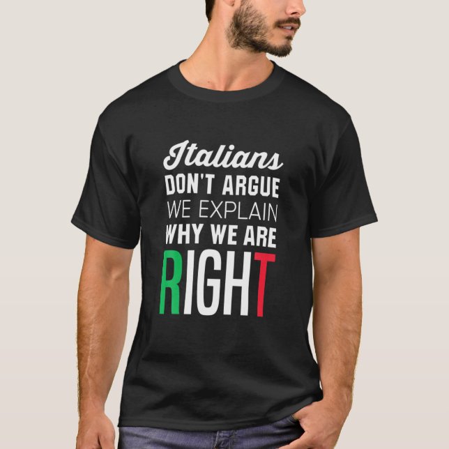 Italianer Argue - Lustigt italienskt talesätt T Shirt (Framsida)