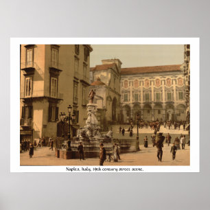 Italien, 1800-talets gatuscen i Neapel Poster
