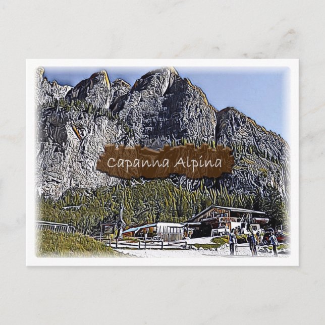 Italien - Alperna Capanna Alpina - Dolomiti - Vykort (Framsida)