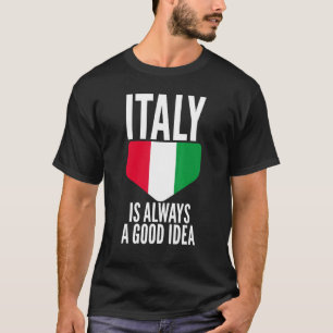 Italien är alltid en Bra föreställning som Unisex T Shirt