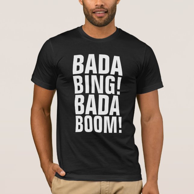 ITALIEN BADA BING! BADA BOOM! MANAR T-Shirts (Framsida)