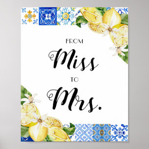 Italien Blue Tile Lemons från Miss till Mrs Sign Poster