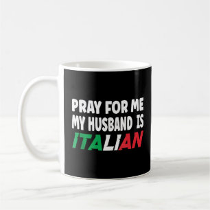 Italien Flagga Italienska frun Pray för mig Min Ma Kaffemugg