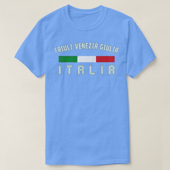 Italien Friuli Venezia Giulia Typography Desi T Shirt (Design framsida)