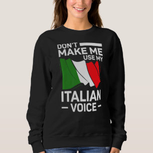 Italien Gör mig inte Använda till min italienska r T Shirt