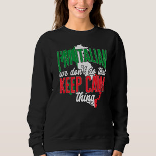 Italien jag är italienare.. Vi gör inte den Behåll T Shirt